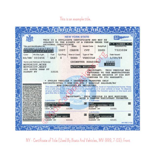 This is an Example of New York Certificate of Title (Used BY Boats And Vehicles, MV-999, 7-03) Front View | Kids Car Donations